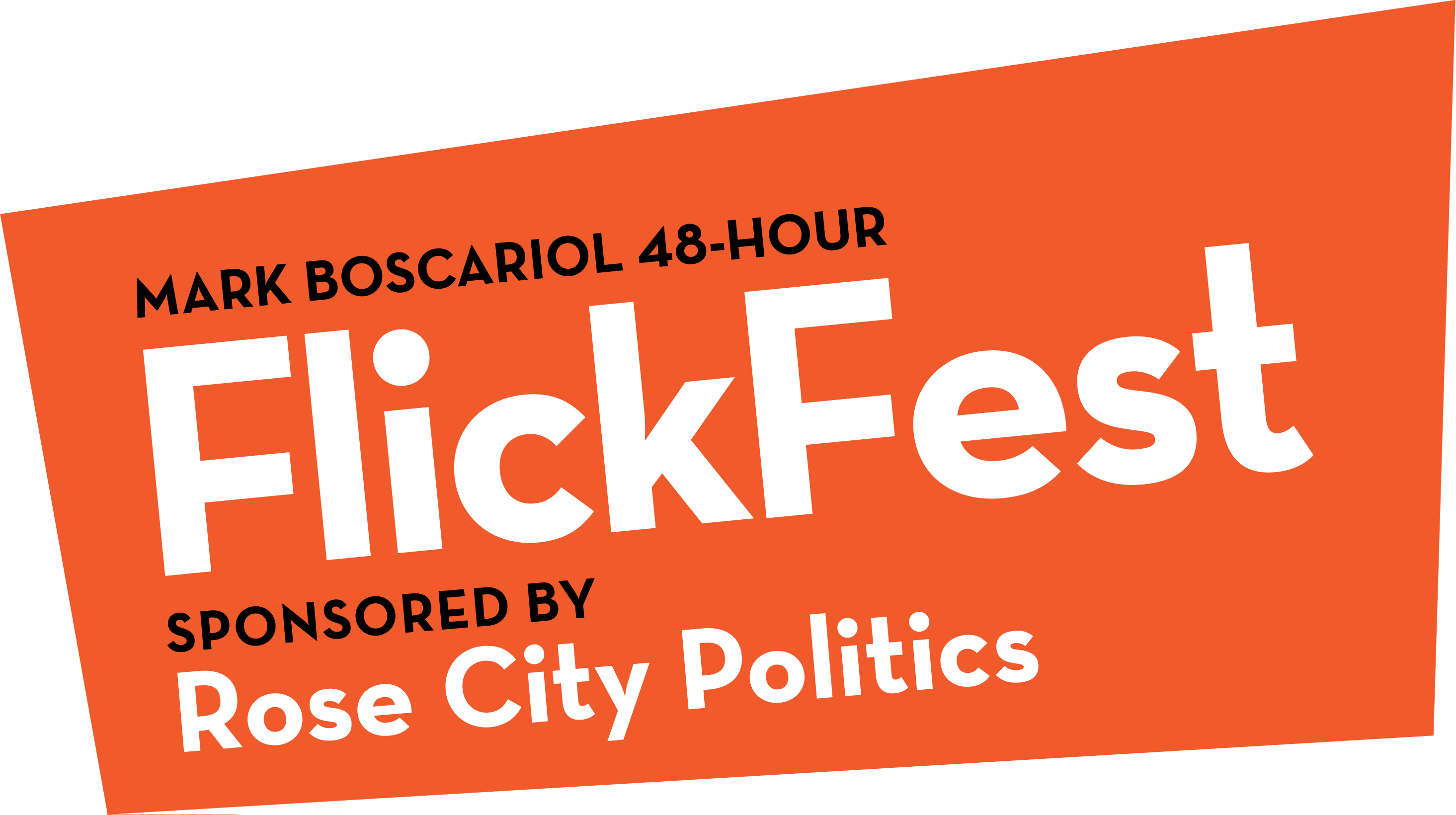 Mark Boscariol 48-Hour Flickfest