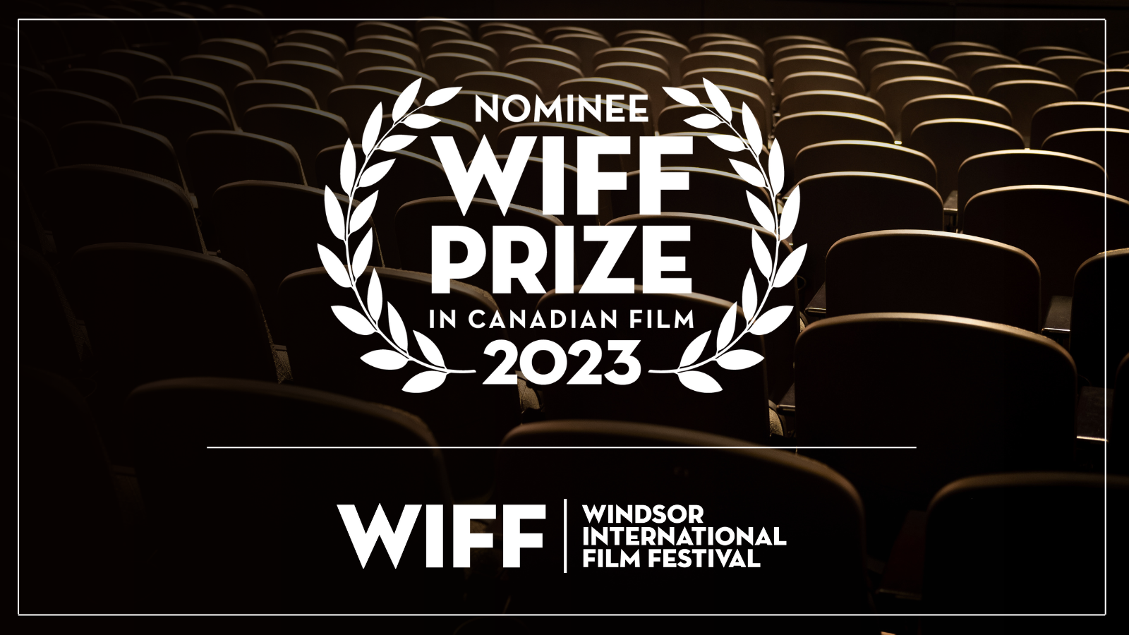WIFF ANNOUNCES 2023 PRIZE IN CANADIAN FILM NOMINEES